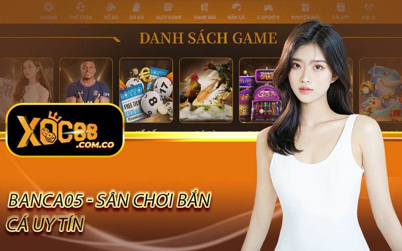 Banca05 - Sân Chơi Bắn Cá Uy Tín Dành Cho Game Thủ